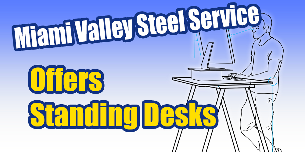 Miami Valley Steel Offers Standing Desks